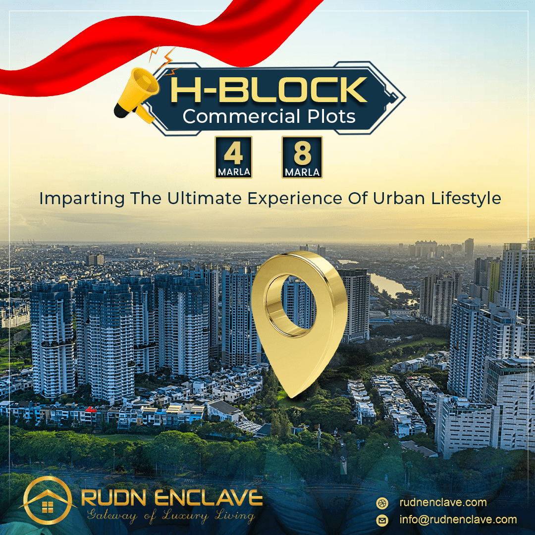 RUDN Enclave H Block is offering commercial plots