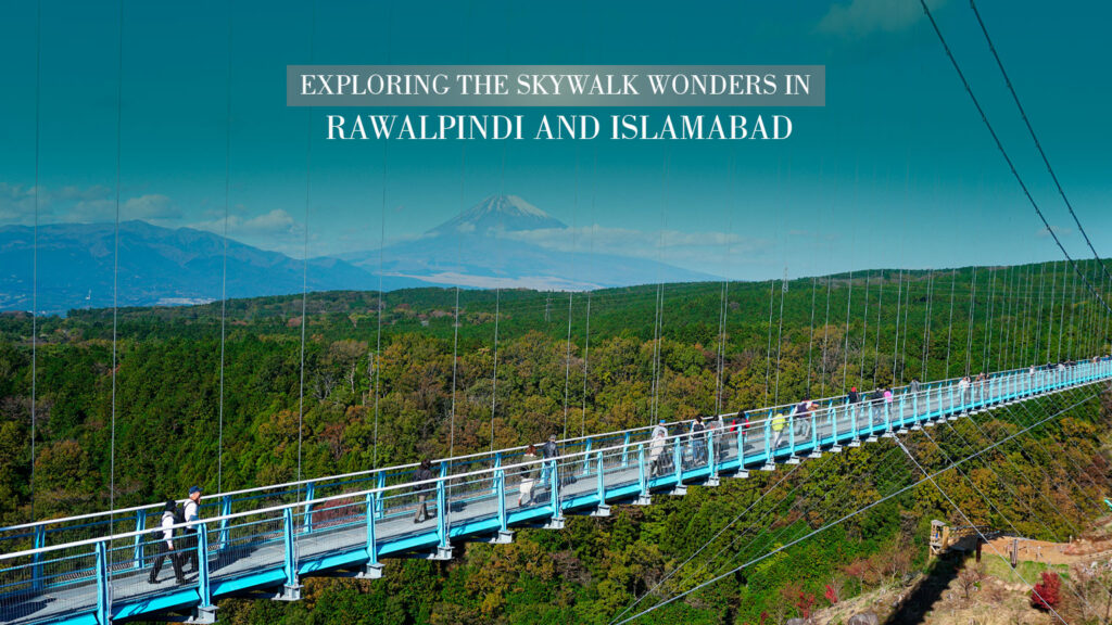 skywalks in Rawalpindi Islamabad