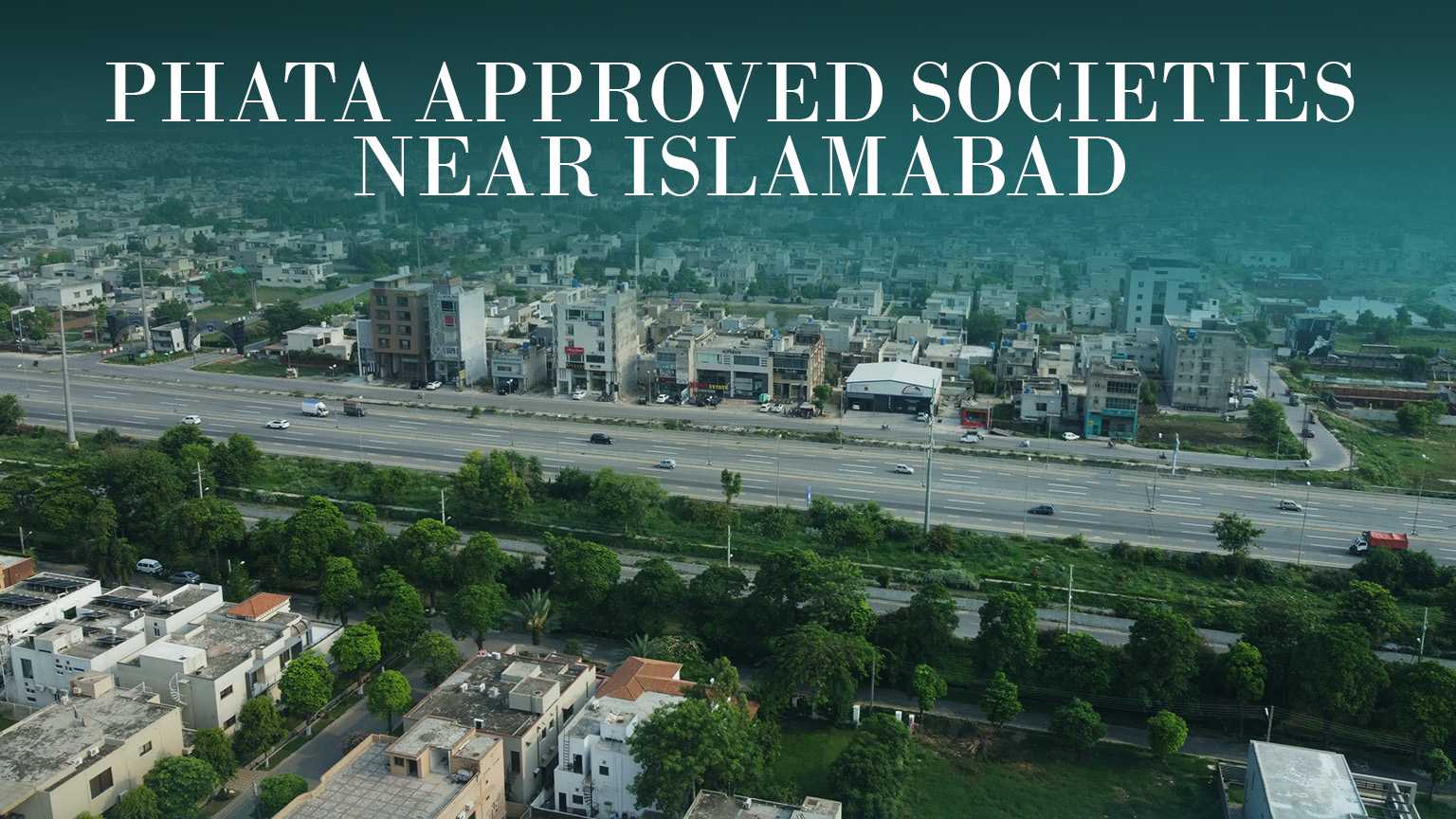 PHATA approved housing societies near Islamabad